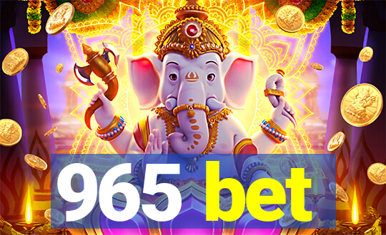 965 bet